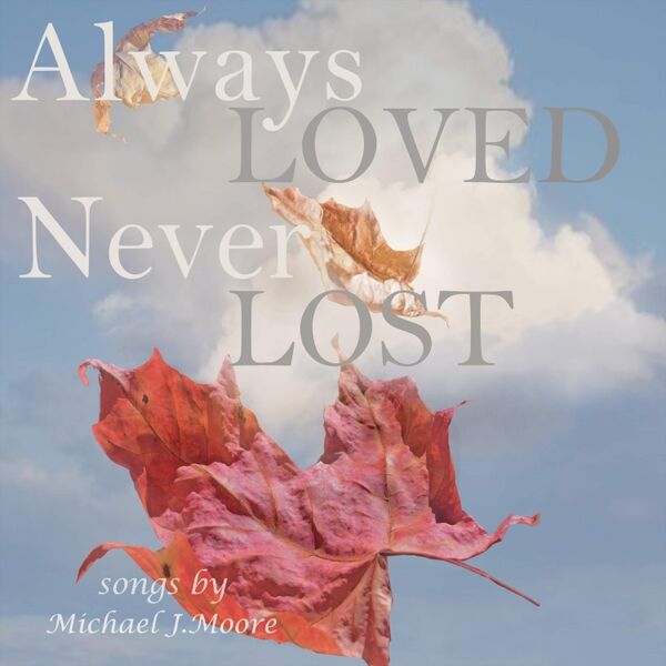 Cover art for Always Loved Never Lost